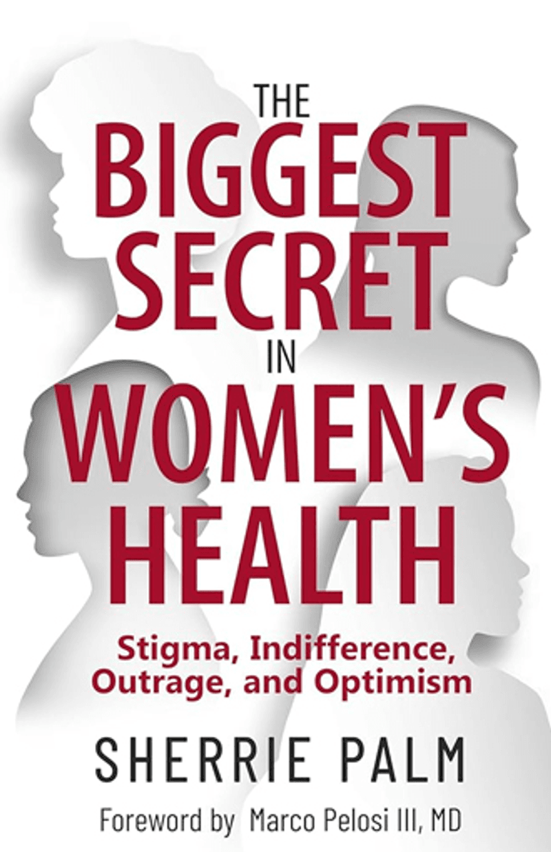 Biggest Secret in Women's Health - Sherrie Palm